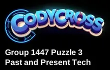 Past and Present Tech Group 1447 Puzzle 3 Answers
