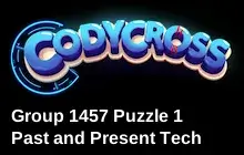 Past and Present Tech Group 1457 Puzzle 1 Answers